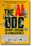 The AI Doc: Or How I Became An Apocaloptimist Poster