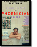 The Phoenician Scheme Poster