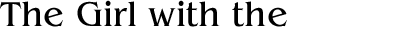 The Girl with the